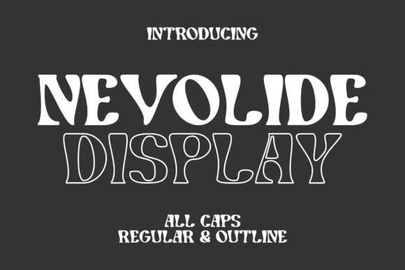 Discovering Nevolide: A Modern Display Font for Editorial Design