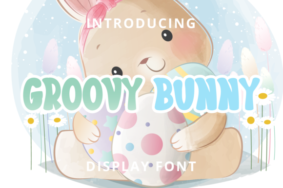 Groovy Bunny Font Review for Design Projects