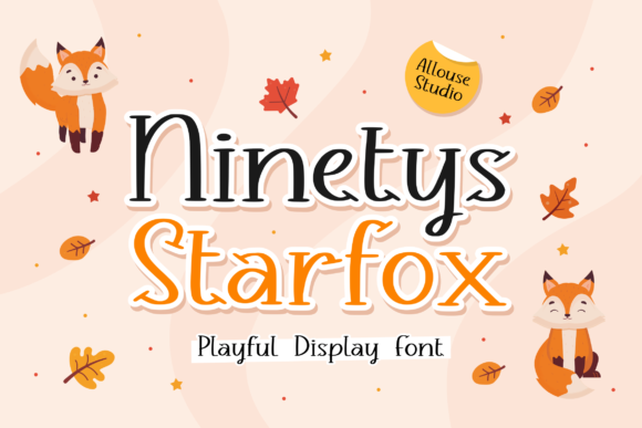 Ninetys Starfox: A Playful Font for Bold Campaigns