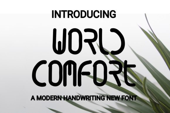 World Comfort: A Cool and Casual Display Font for Modern Branding